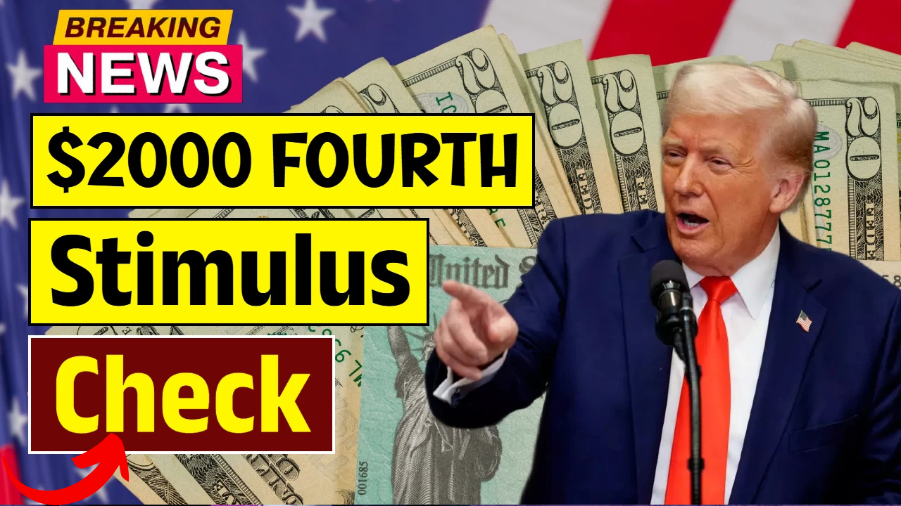 $2000 Fourth Stimulus Check 2025: Stimulus for Everyone? Eligibility & Payment Dates